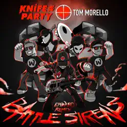 Battle Sirens (Ephwurd Remix) - Single - Tom Morello Battle Sirens (Ephwurd Remix) - Single - Tom Morello