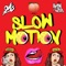 Slow Motion (feat. GKS) - Ivan Dola lyrics