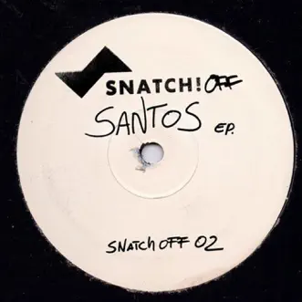 SNATCH! OFF02 - Single by Santos album reviews, ratings, credits