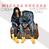 Micasa Sucasa (feat. Cashy) - Single album lyrics, reviews, download