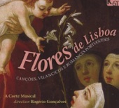 Flores de Lisboa: Canções, vilancicos e romances portugueses artwork