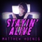Stayin' Alive - Matthew Hoenig lyrics