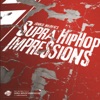 Supra Hip Hop Impressions