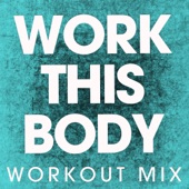 Work This Body (Extended Workout Mix) artwork