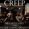 Creep (feat. Escher String Quartet) - Single