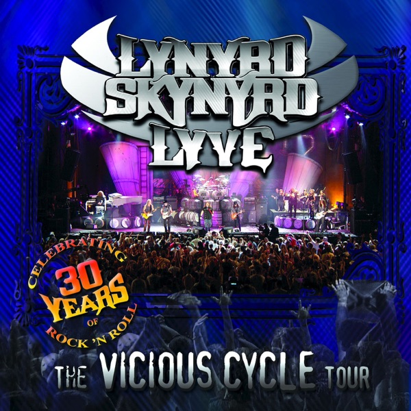 Lyve: The Vicious Cycle Tour (Live) - Lynyrd Skynyrd