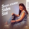 Sissel Kvambe - Noe Å Snakke Om