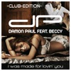 I Was Made for Lovin' You (Club Edition) [feat. Beccy] - EP