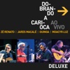 Dobrando a Carioca - Ao Vivo (Deluxe)