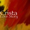 Love Story - Crista lyrics