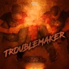 Troublemaker - Single