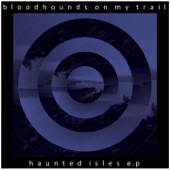 Bloodhounds On My Trail - Words Like Weapons