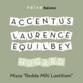 Hugard: Missa Redde mihi lætitiam - Frederic Desenclos, Accentus & Laurence Equilbey