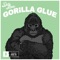 Gorilla Glue - Dirty Audio lyrics