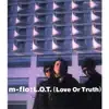 L.O.T. (Love Or Truth) - EP album lyrics, reviews, download