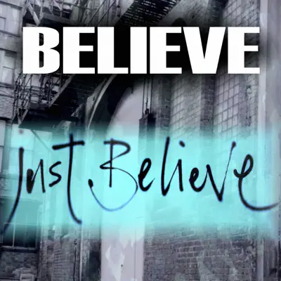 Just Believe - Believe