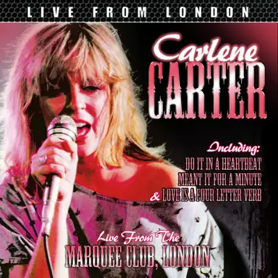 Live From London (Live) - Carlene Carter
