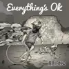 Stream & download Everything’s OK - Single