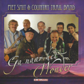 Ga naar het Wonder - Piet Smit & Country Trail Band