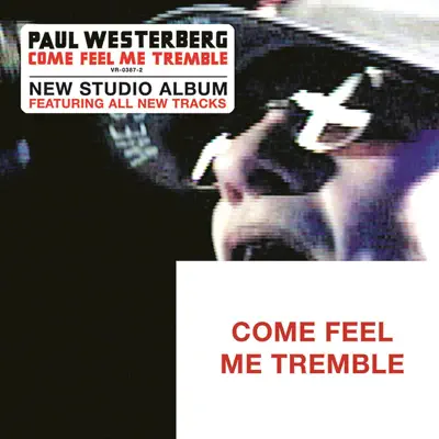 Come Feel Me Tremble - Paul Westerberg
