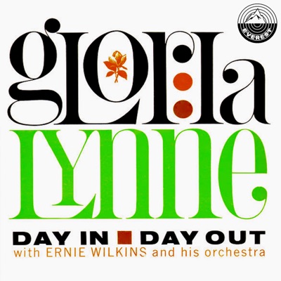 Day in Day Out (feat. Ernie Wilkins Orchestra) - Gloria Lynne