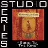 Song To the King (Studio Series Performance Track) - EP
