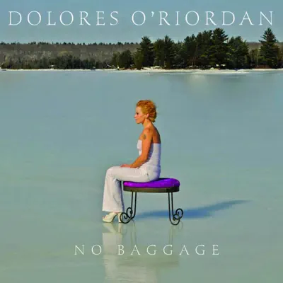 No Baggage - Dolores O'Riordan