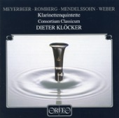 Meyerbeer, Romberg, Mendelssohn & Weber: Clarinet Quintets