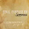 Somnus (From ''Final Fantasy XV'') - Single album lyrics, reviews, download