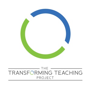000: Welcome to The Transforming Teaching Podcast