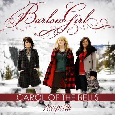 Carol of the Bells - Single - BarlowGirl