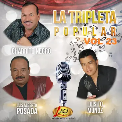 La Tripleta Popular, Vol. 23 - Luis Alberto Posada La Tripleta Popular, Vol. 23 - Luis Alberto Posada
