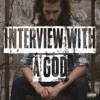 Interview with a God