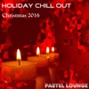 Holiday Chill Out Christmas 2016