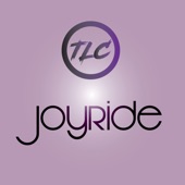 TLC - Joy Ride