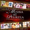 Musika At Pelikula (A Star Cinema Classic Collection)
