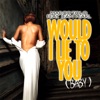 Would I Lie to You (Baby) [feat. Jean Pearl] - Single