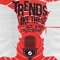 Trends Like These podcast