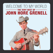 Welcome to My World - John Hore Grenell Cover Art