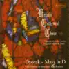Dvorak - Mass in D with Motets by Bruckner and Brahms album lyrics, reviews, download