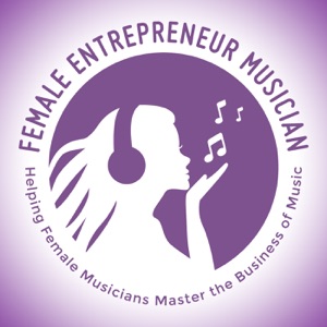 FEM184 Music Entrepreneur Success – Practical Tools & Mindset