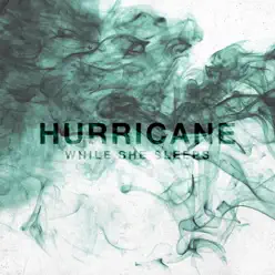 Hurricane - Single - While She Sleeps