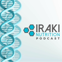 Iraki Nutrition Podcast podcast