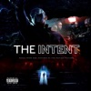The Intent (Original Motion Picture Soundtrack)