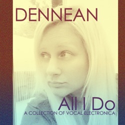Dennean - No One Compares to You