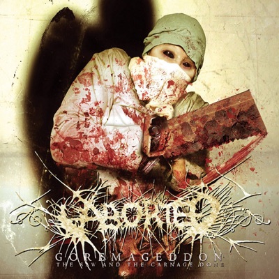 Goremageddon, The Saw and the Carna - Aborted