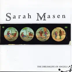 The Dreamlife of Angels - Sarah Masen