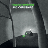 Sad Christmas - The Sad Pumpkins