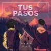 Tus Pasos (feat. Ulises De Rescate) - Single, 2016