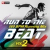 Run to the BEAT, Vol. 2 (60 Min Non-Stop Running Mix 160 BPM)